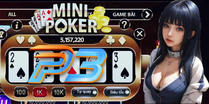 P3 Tổng Hợp Cách Phá Đảo Poker Mini Online.jpg