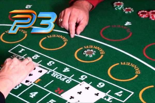 P3 Chỉ Ra Top Những Sai Lầm Khi Chơi Baccarat