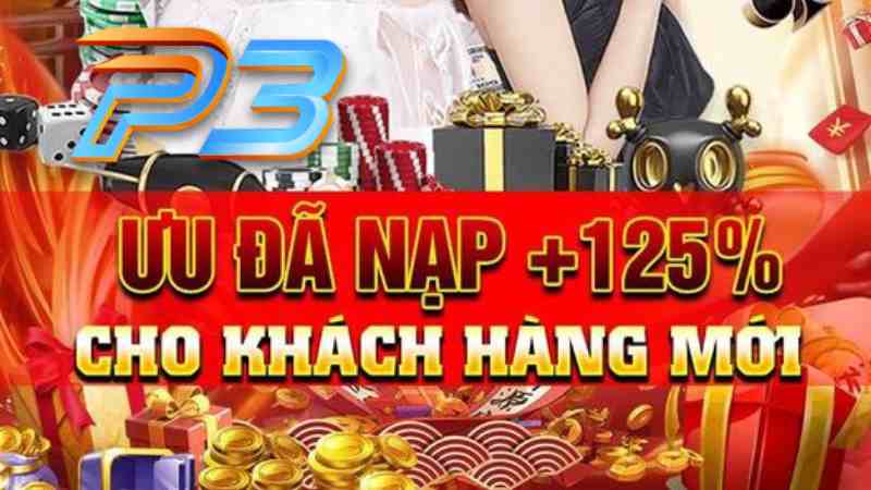 P3 Khuyến Mại Nạp Đầu Tặng 125%