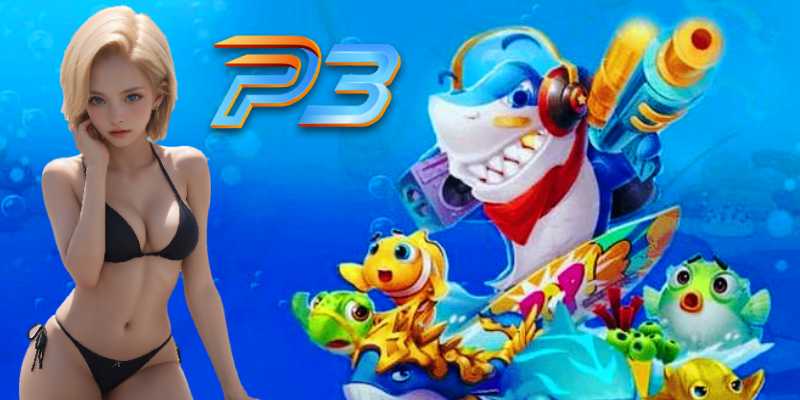 P3 Chinh Phục Game Bắn Cá Tam Quốc Nhanh Nhất