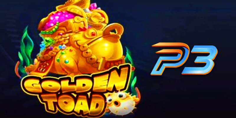 P3 Giới Thiệu Game Bắn Cá Golden Toad Siêu Hot